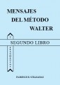 Mensajes Del Metodo Walter_2ndbook Cover